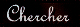 Rechercher